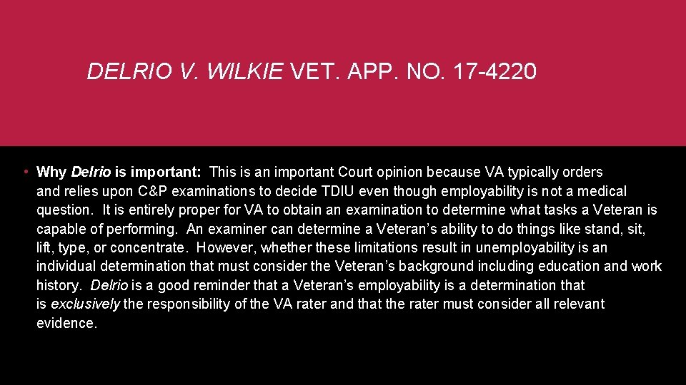 DELRIO V. WILKIE VET. APP. NO. 17 -4220 • Why Delrio is important: This