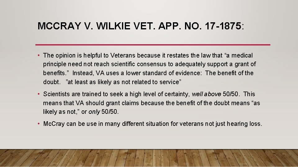 MCCRAY V. WILKIE VET. APP. NO. 17 -1875: • The opinion is helpful to