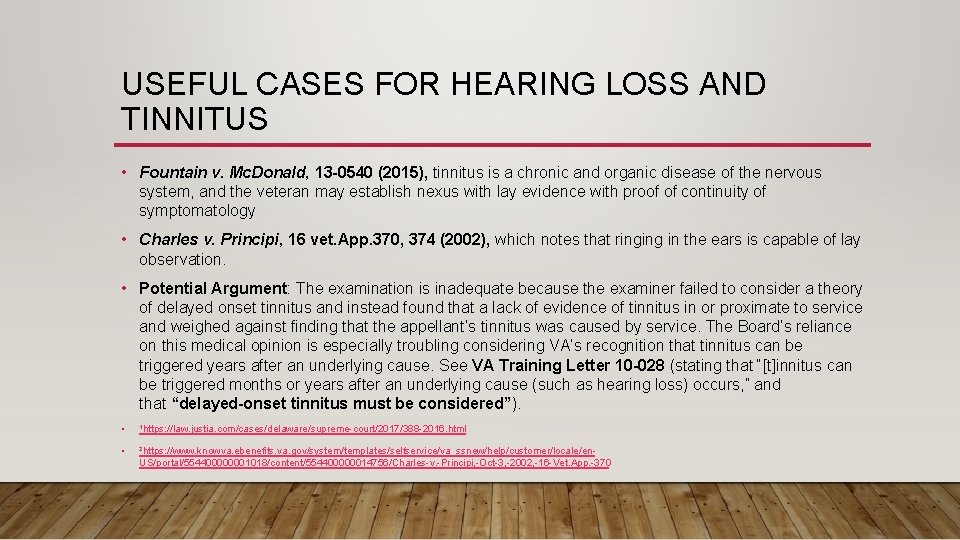 USEFUL CASES FOR HEARING LOSS AND TINNITUS • Fountain v. Mc. Donald, 13 -0540