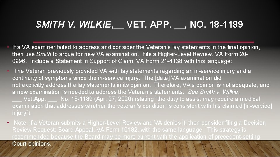 SMITH V. WILKIE, __ VET. APP. __, NO. 18 -1189 • If a VA