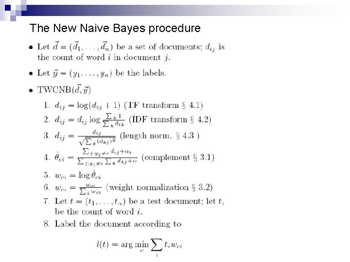 The New Naive Bayes procedure 