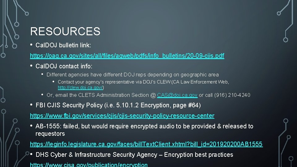 CA DOJ ENCRYPTION BULLETIN ROUND TABLE DISCUSSION KARL