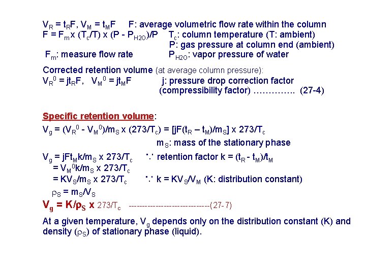 VR = t. RF, VM = t. MF F: average volumetric flow rate within