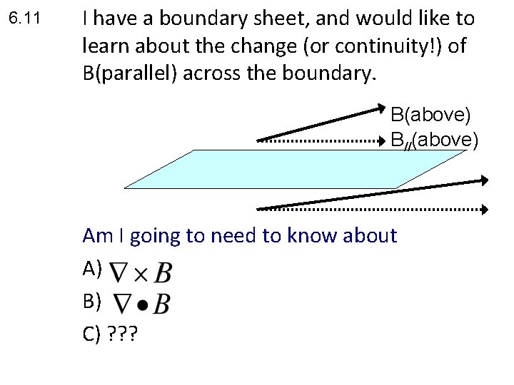 6. 11 I have a boundary sheet, and would like to learn about the