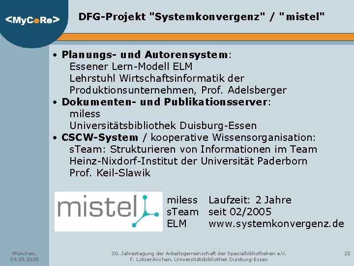DFG-Projekt "Systemkonvergenz" / "mistel" • Planungs- und Autorensystem: Essener Lern-Modell ELM Lehrstuhl Wirtschaftsinformatik der