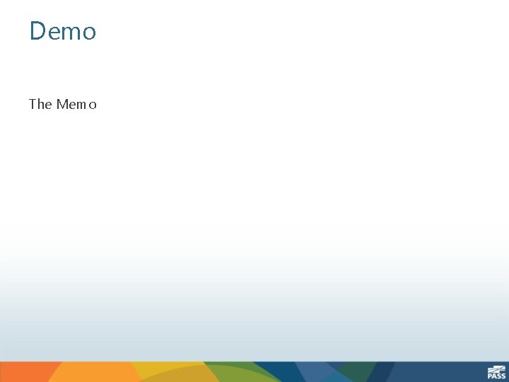 Demo The Memo 
