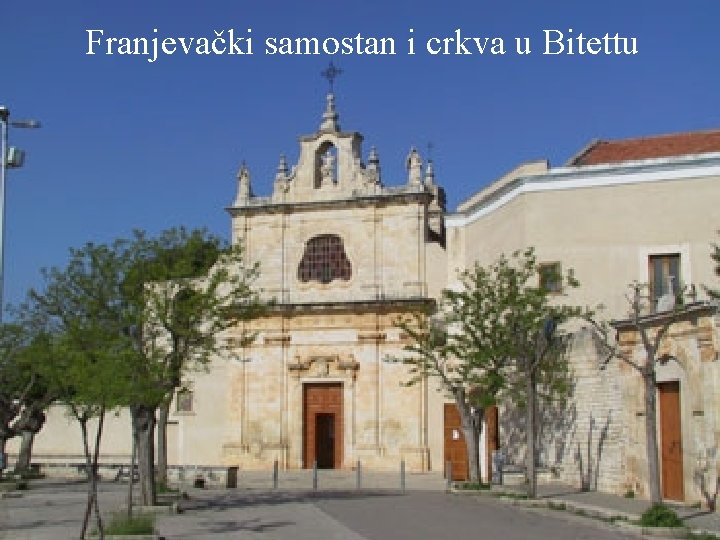 Franjevački samostan i crkva u Bitettu 