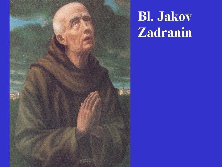 Bl. Jakov Zadranin 