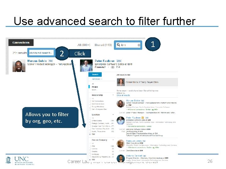 Use advanced search to filter further 1 2 Click Allows you to filter by