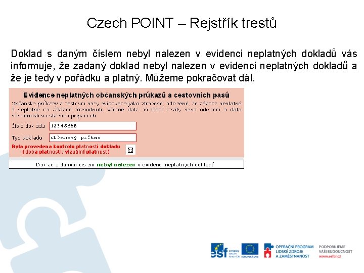 Czech POINT – Rejstřík trestů Doklad s daným číslem nebyl nalezen v evidenci neplatných