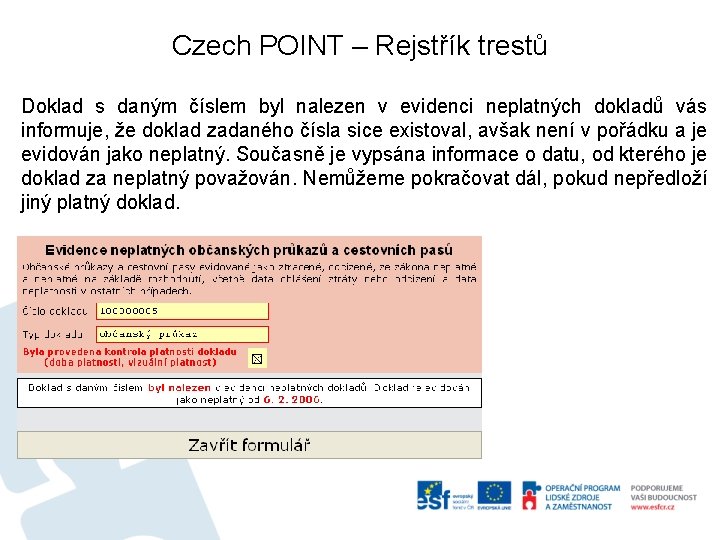 Czech POINT – Rejstřík trestů Doklad s daným číslem byl nalezen v evidenci neplatných