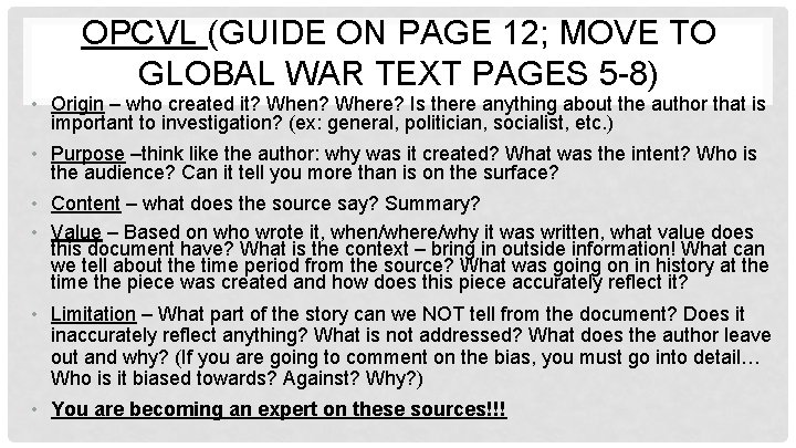 OPCVL (GUIDE ON PAGE 12; MOVE TO GLOBAL WAR TEXT PAGES 5 -8) •