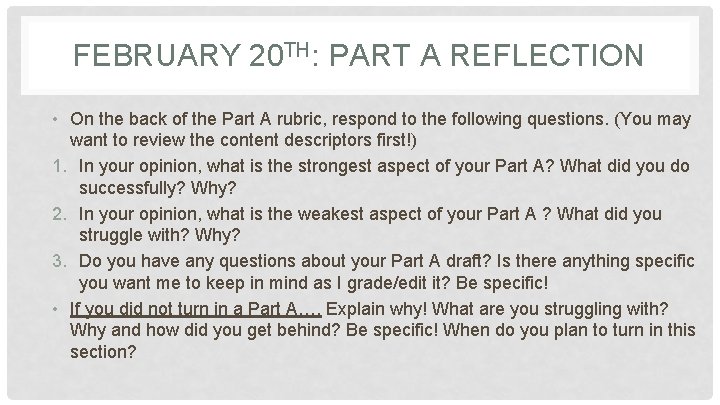 FEBRUARY 20 TH: PART A REFLECTION • On the back of the Part A