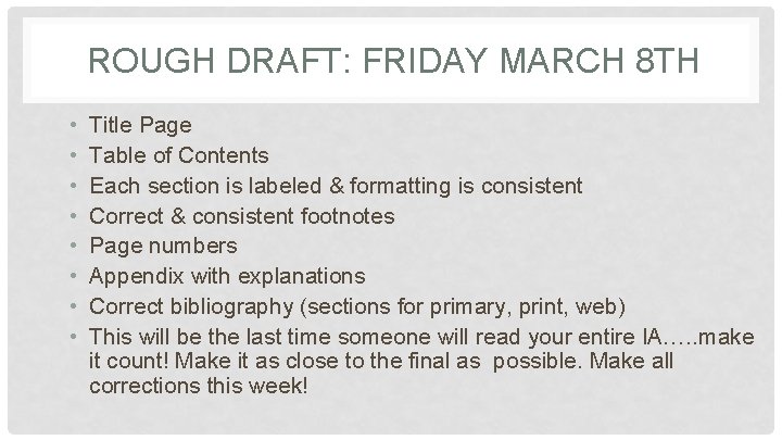 ROUGH DRAFT: FRIDAY MARCH 8 TH • • Title Page Table of Contents Each