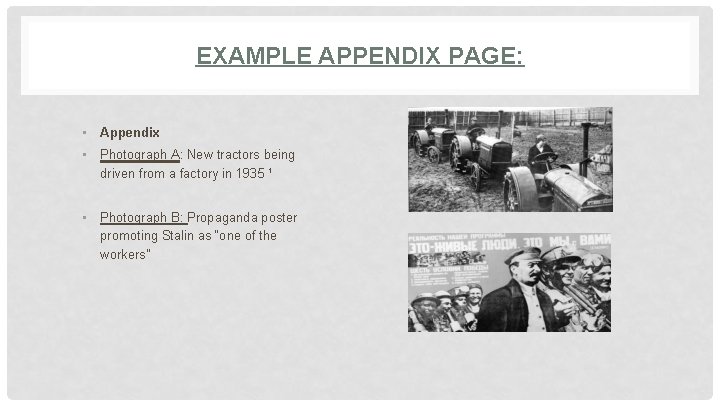 EXAMPLE APPENDIX PAGE: • Appendix • Photograph A: New tractors being driven from a