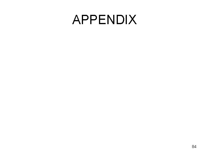 APPENDIX 84 