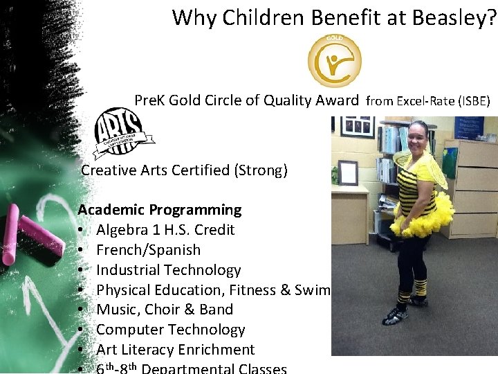 Why Children Benefit at Beasley? Pre. K Gold Circle of Quality Award from Excel-Rate