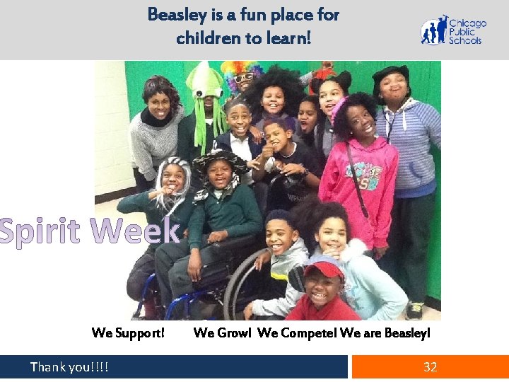 Beasley is a fun place for children to learn! We Support! Thank you!!!! We