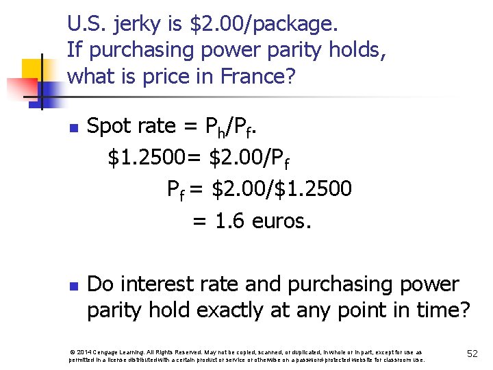 U. S. jerky is $2. 00/package. If purchasing power parity holds, what is price