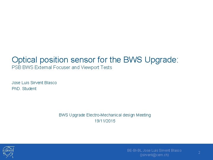 Optical position sensor for the BWS Upgrade: PSB BWS External Focuser and Viewport Tests