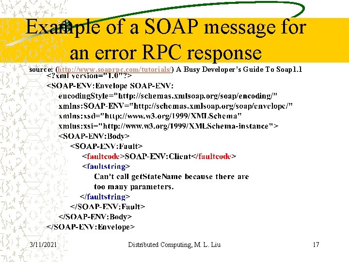 Example of a SOAP message for an error RPC response source: (http: //www. soaprpc.