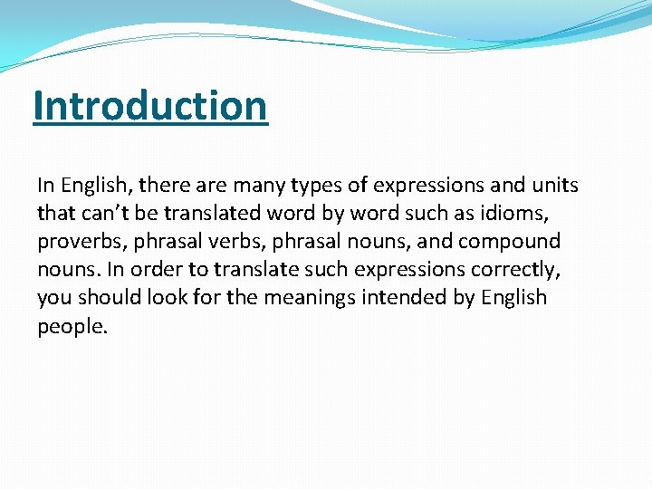 Introduction In English, there are many types of expressions and units that can’t be