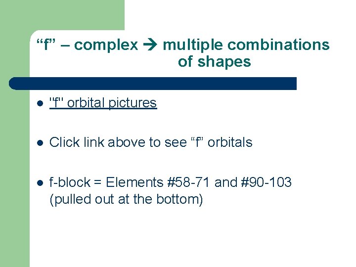 “f” – complex multiple combinations of shapes l "f" orbital pictures l Click link