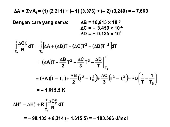  A = i. Ai = (1) (2, 211) + (– 1) (3, 376)