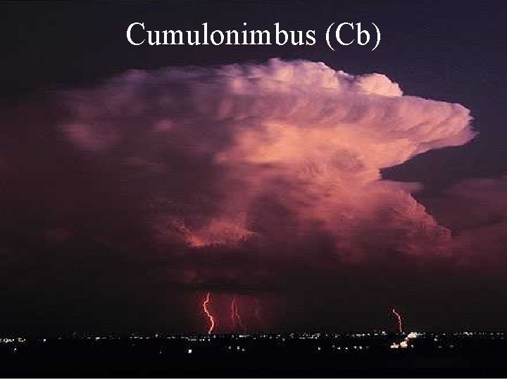 Cumulonimbus (Cb) 