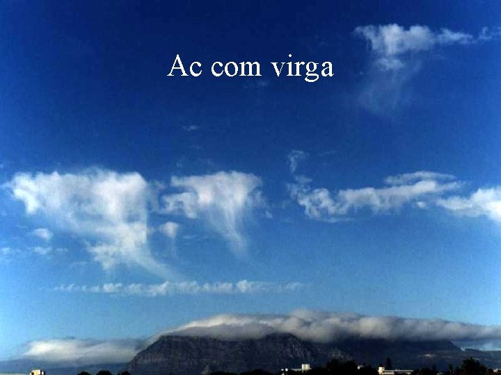 Ac com virga 