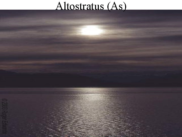Altostratus (As) 