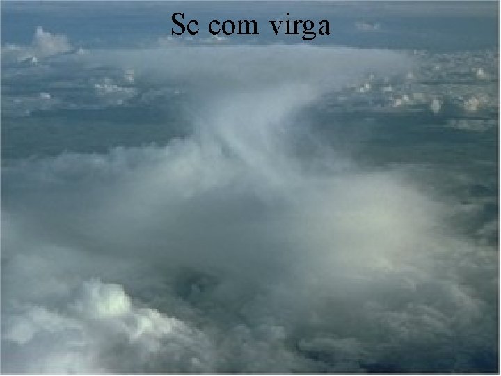 Sc com virga 