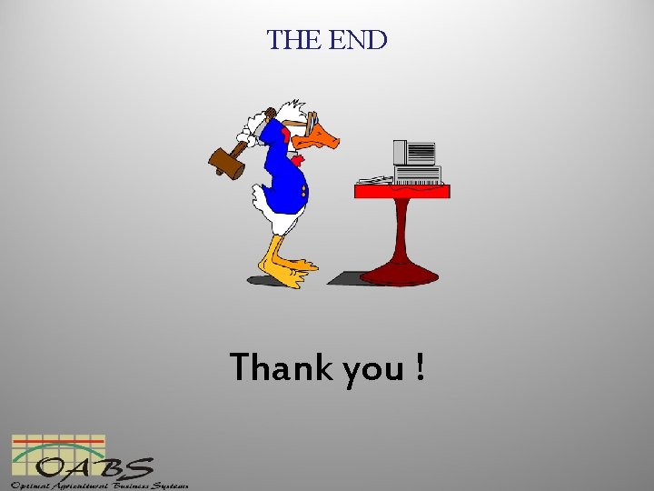 THE END Thank you ! 