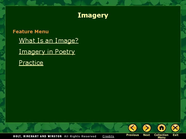 Imagery Feature Menu What Is an Image? Imagery in Poetry Practice 