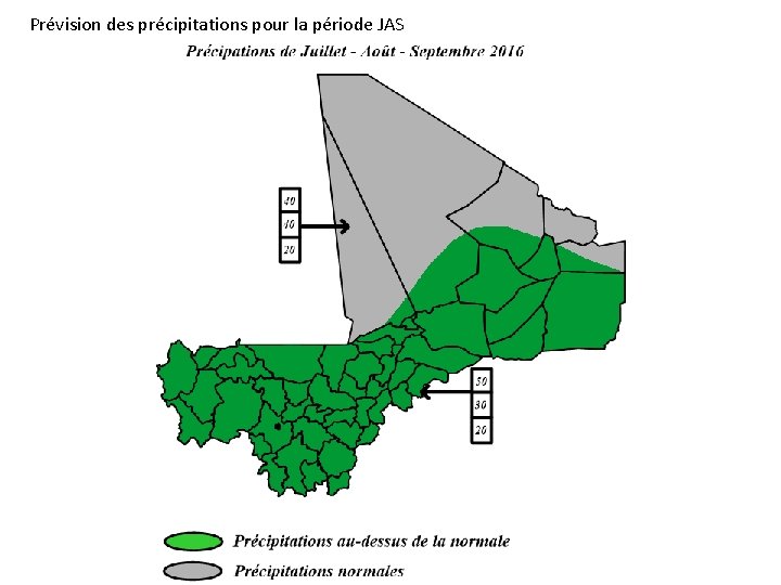 Prévision des précipitations pour la période JAS 