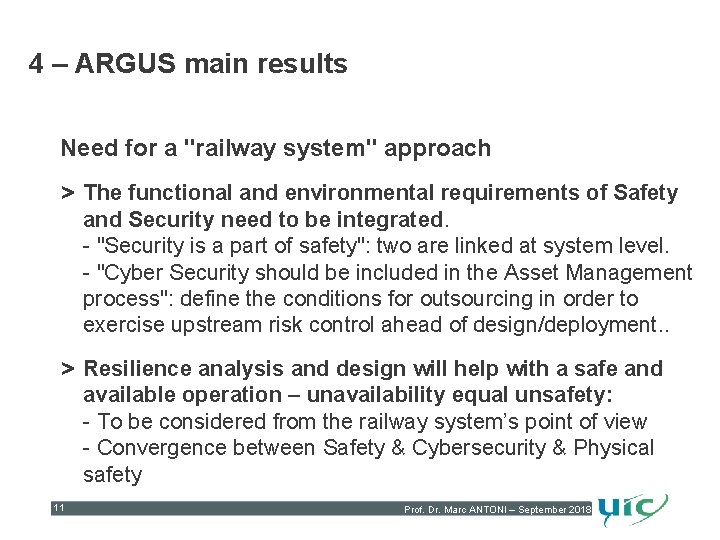 4 – ARGUS main results Need for a "railway system" approach > The functional