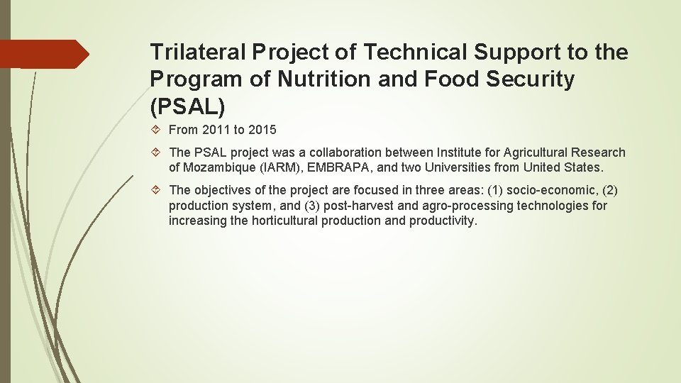 Trilateral Project of Technical Support to the Program of Nutrition and Food Security (PSAL)