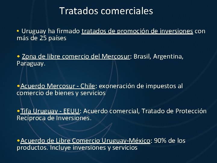 Tratados comerciales • Uruguay ha firmado tratados de promoción de inversiones con más de