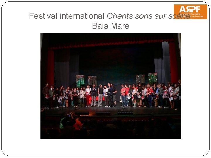 Festival international Chants sons sur scène, Baia Mare 