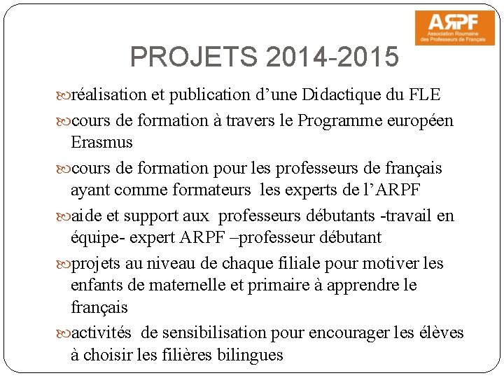 PROJETS 2014 -2015 réalisation et publication d’une Didactique du FLE cours de formation à