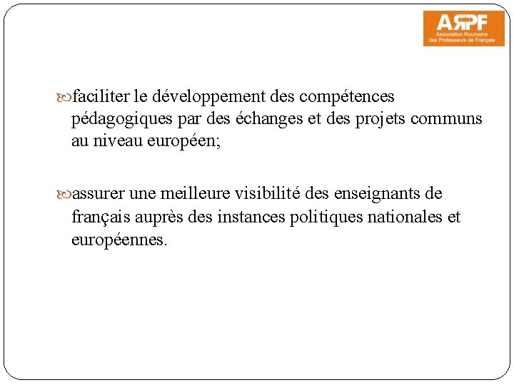  faciliter le développement des compétences pédagogiques par des échanges et des projets communs