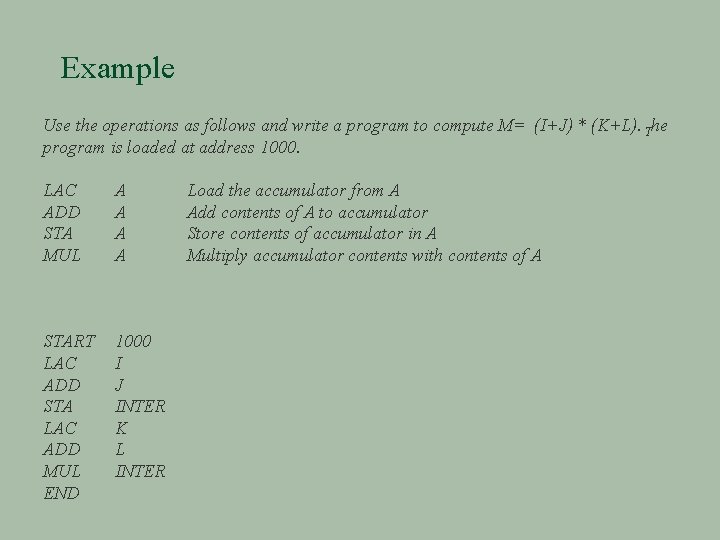 Example Use the operations as follows and write a program to compute M= (I+J) Example Use the operations as follows and write a program to compute M= (I+J)
