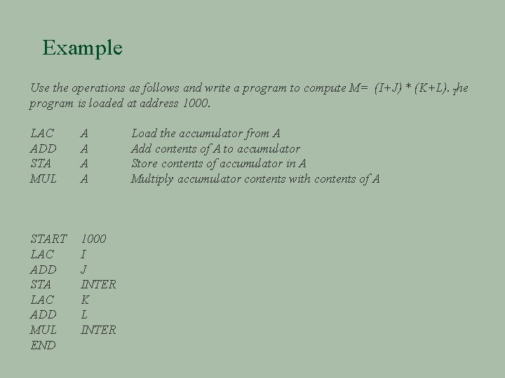 Example Use the operations as follows and write a program to compute M= (I+J)