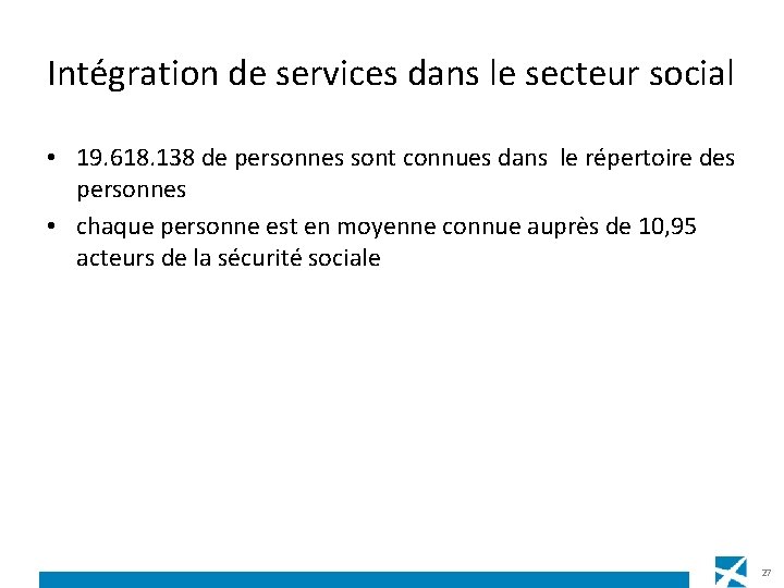 Intégration de services dans le secteur social • 19. 618. 138 de personnes sont