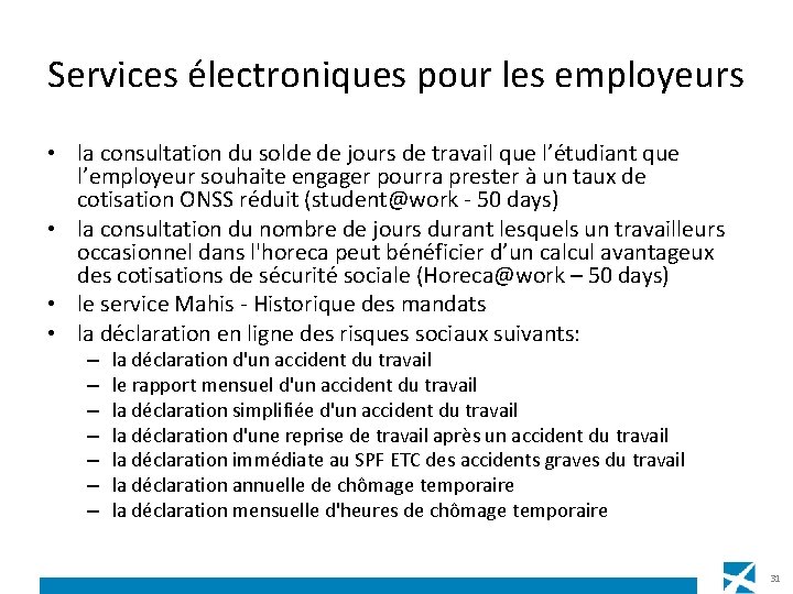 Services électroniques pour les employeurs • la consultation du solde de jours de travail