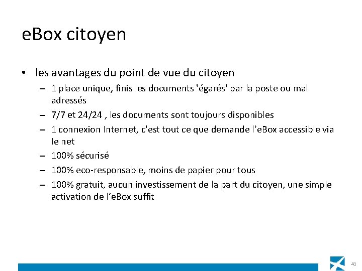 e. Box citoyen • les avantages du point de vue du citoyen – 1