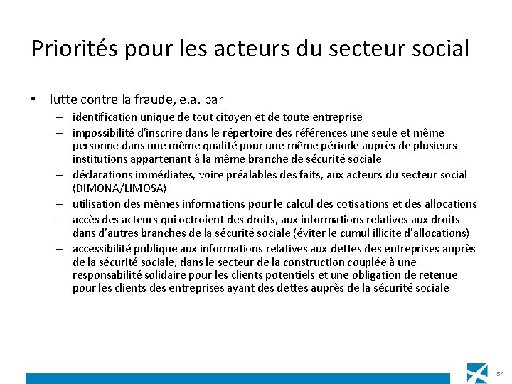 Priorités pour les acteurs du secteur social • lutte contre la fraude, e. a.