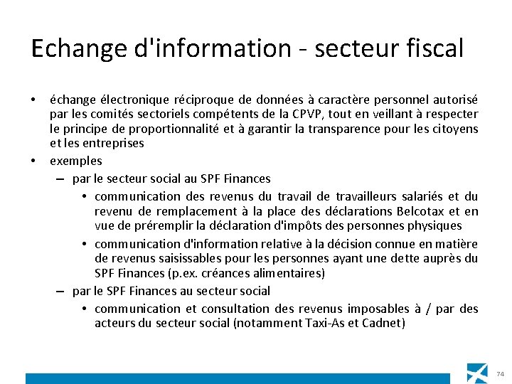 Echange d'information - secteur fiscal • • échange électronique réciproque de données à caractère