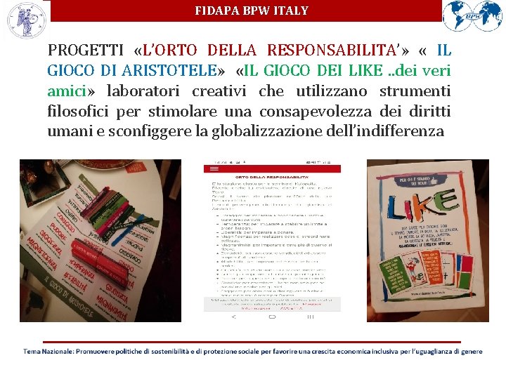 FIDAPA BPW ITALY PROGETTI «L’ORTO DELLA RESPONSABILITA’» « IL GIOCO DI ARISTOTELE» «IL GIOCO