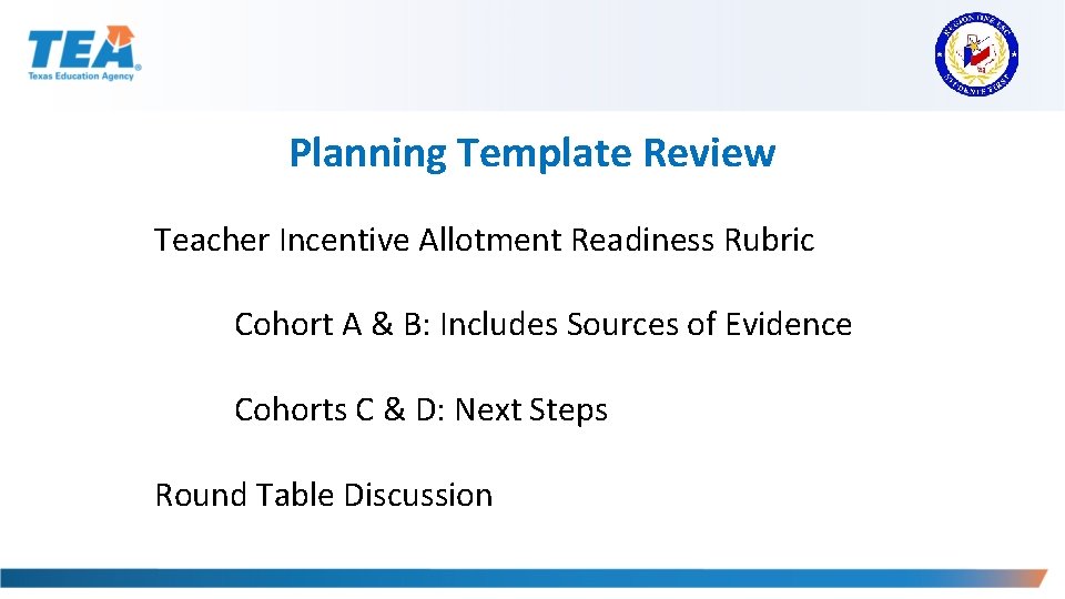 Planning Template Review Teacher Incentive Allotment Readiness Rubric Cohort A & B: Includes Sources
